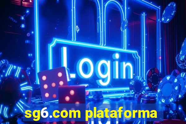 sg6.com plataforma